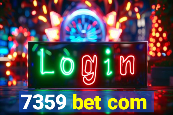 7359 bet com